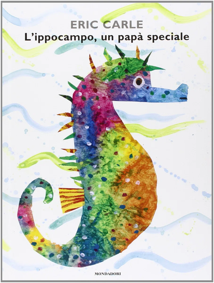 L'ippocampo, un papà speciale. Ediz. illustrata