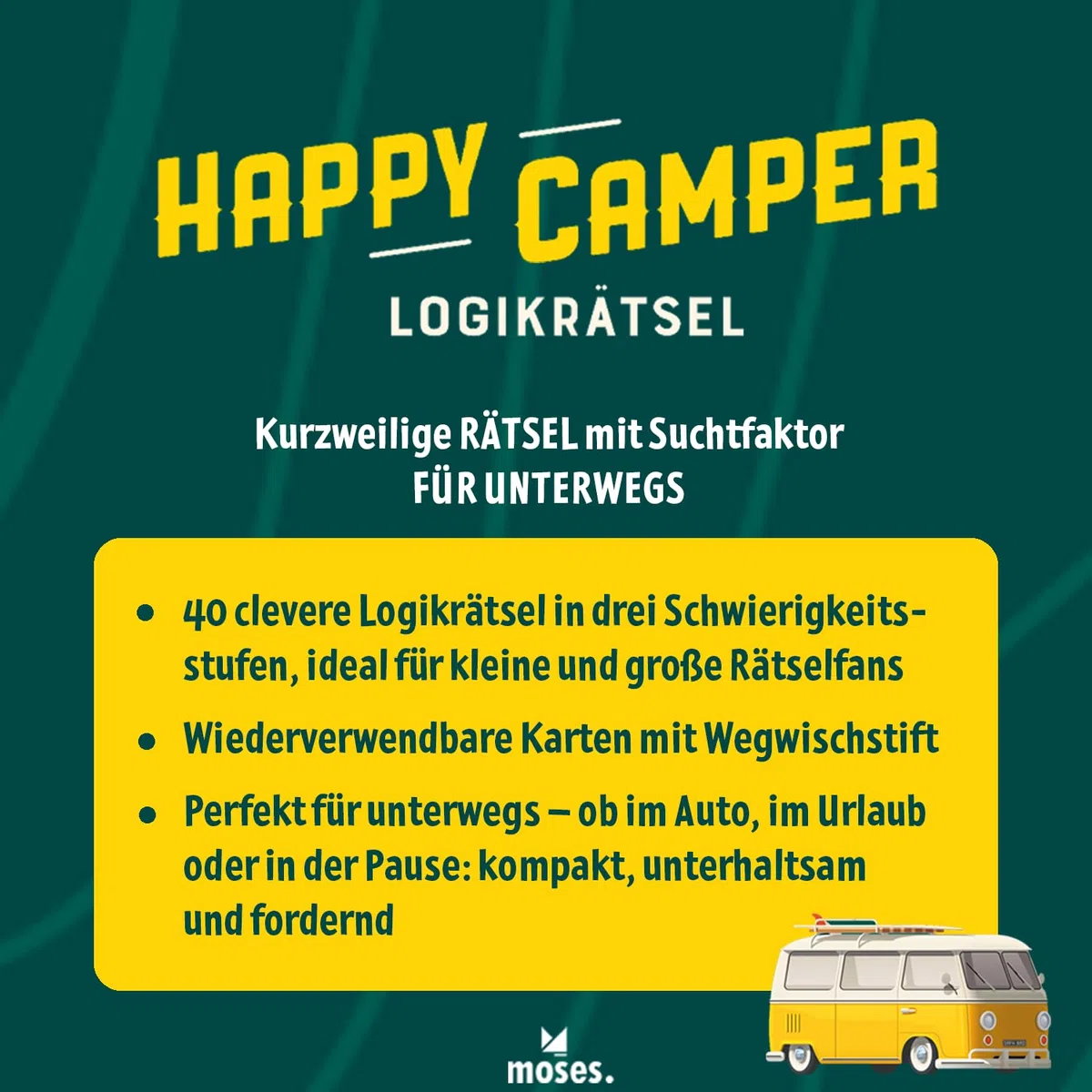 moses 92137 Happy Camper, Puzzle Logico con Fattore di dipendenza da Viaggio, 40 Carte riutilizzabili con Penna, compiti di Pensiero in 3 Livelli di difficoltà per Ragazzi e Adulti, Giallo