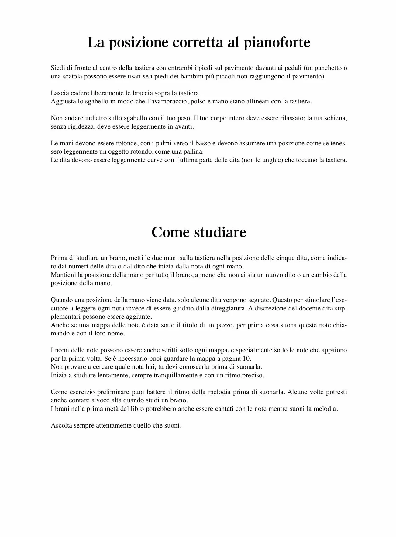 La gioia del primo anno di pianoforte